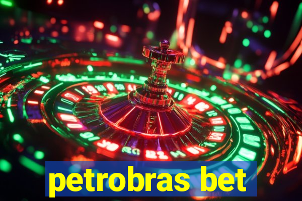 petrobras bet